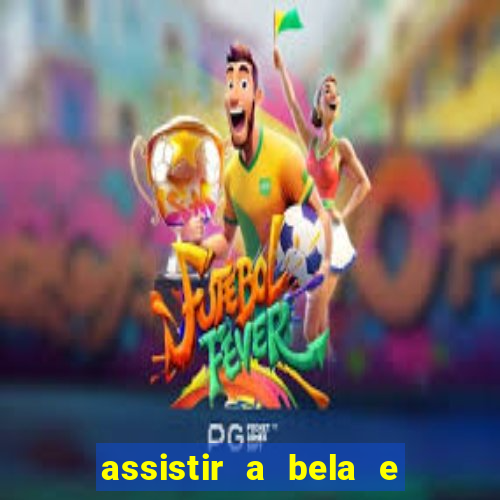 assistir a bela e a fera (1991 mega filmes)